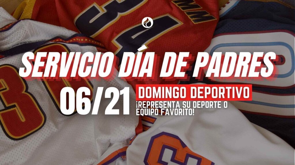 Father’s Day Service // Servicio Día de Padres
